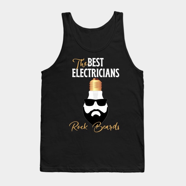 The Best Electricians Rock Beards Tank Top by norules